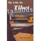  My Life in Tibet