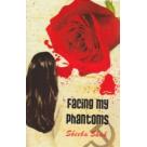 Facing My Phantoms