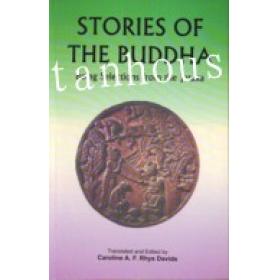 Stories of the Buddha: Being Selection from the Jataka 
